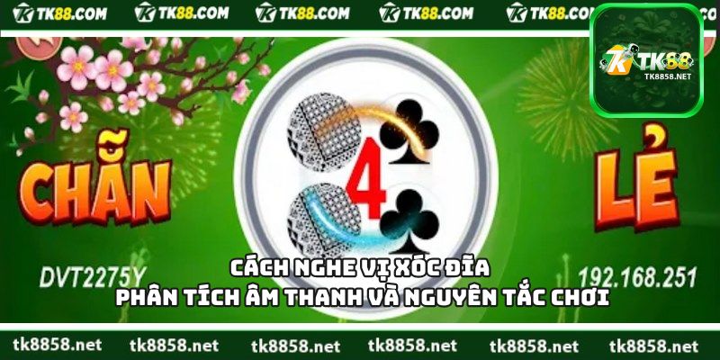 Cách Nghe Vị Xóc Đĩa