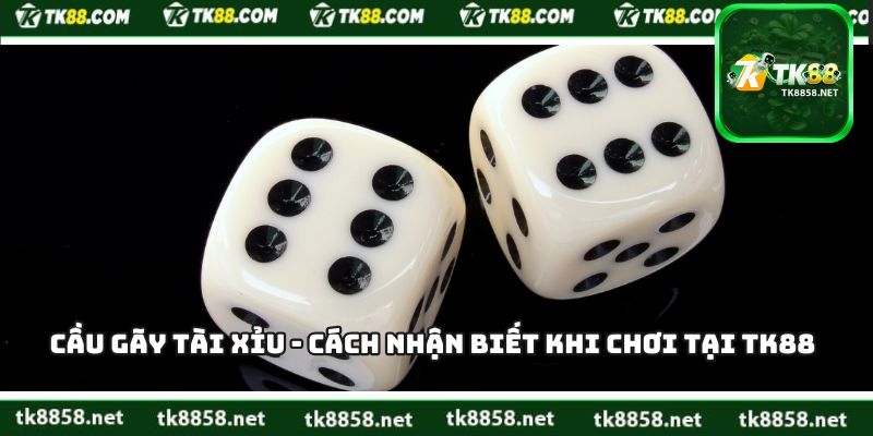 Cầu Gãy Tài Xỉu