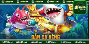 Chơi Bắn Cá Xèng