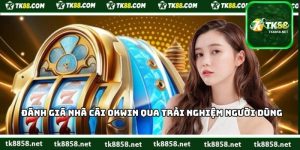Đánh Giá Nhà Cái Okwin