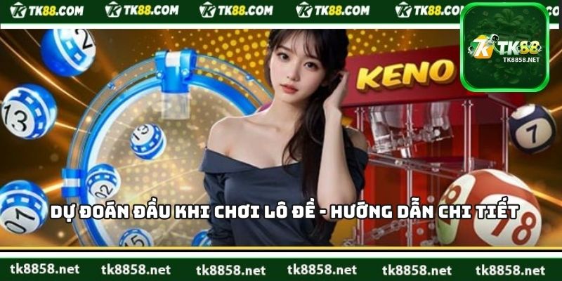 Dự Đoán Đầu