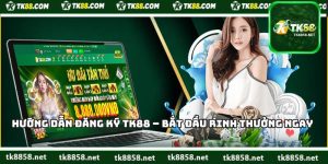 Hướng Dẫn Đăng Ký TK88