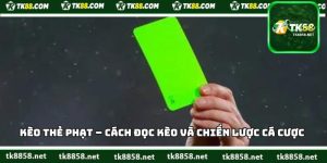 Kèo Thẻ Phạt