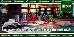 Sảnh Casino Evo
